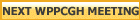 Next WPPCGH Meeting